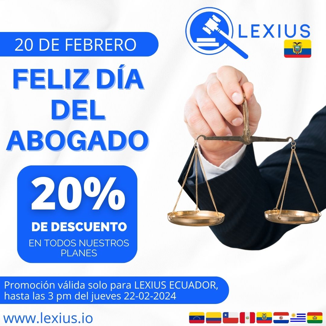20% de descuento en LEXIUS Ecuador por el Día del Abogado